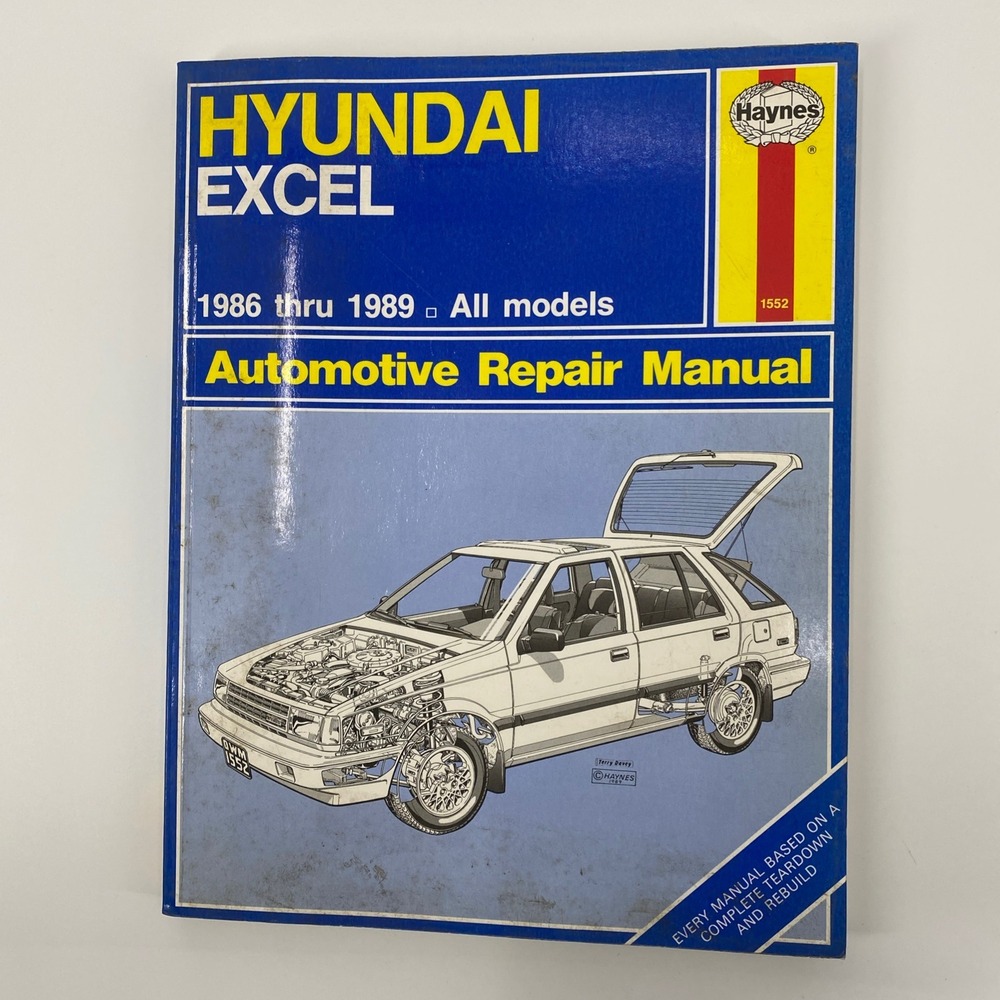 Haynes Hyundai Excel Repair Manual 1986-1989 All Models 1552 Vintage DIY Book